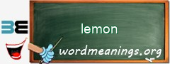 WordMeaning blackboard for lemon